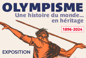 Image de présentation de l'exposition Olympisme, une histoire du monde… en héritage